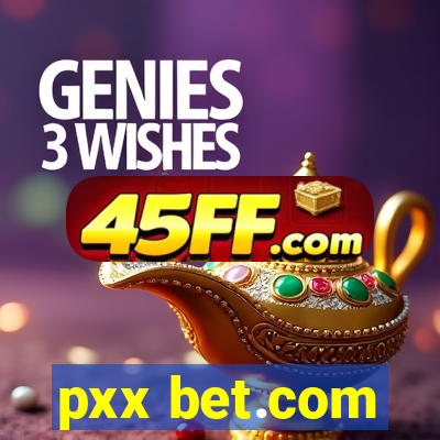 pxx bet.com